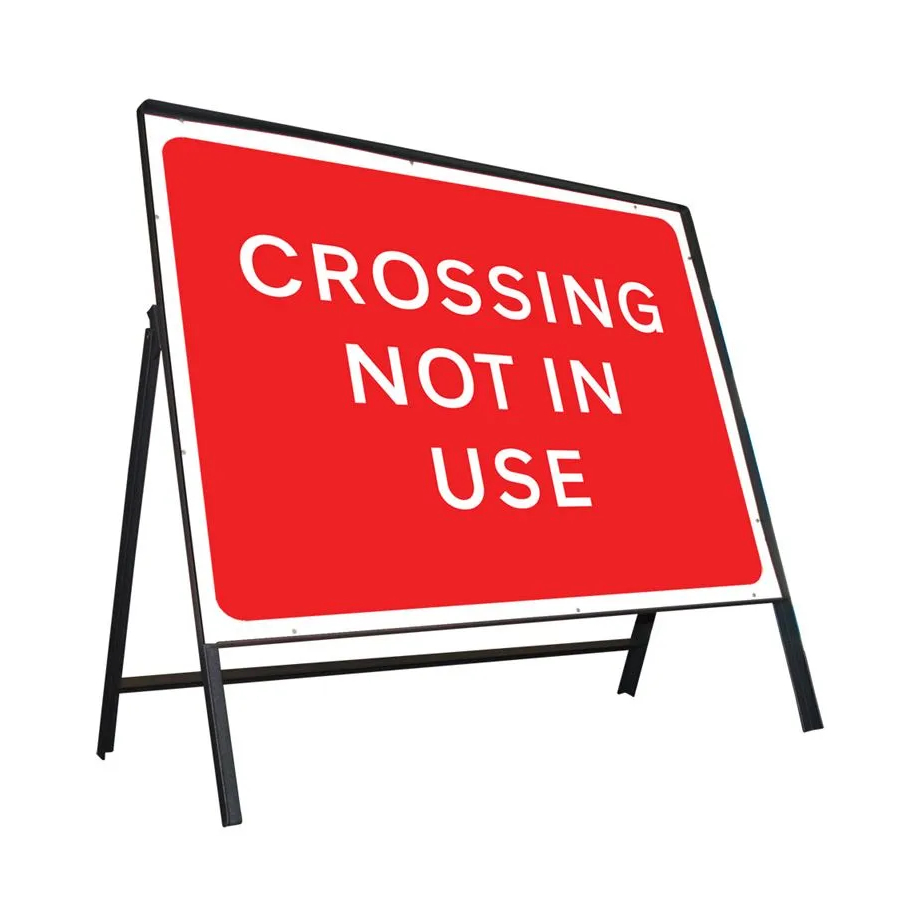 Crossing Not In Use Sign Hire
