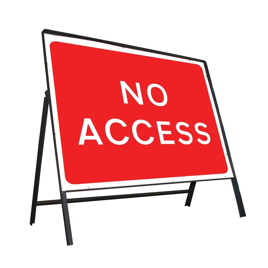 No Access Sign Hire